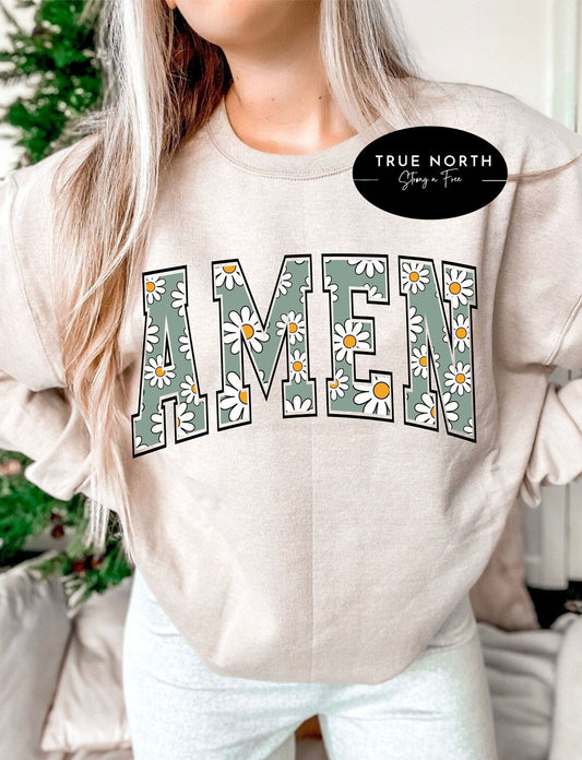 Sweatshirt Or T-Shirt  Christian Amen Faith .