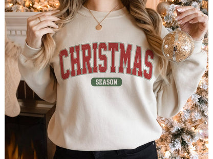 T-Shirt Or Sweatshirt  Christmas SEASON .