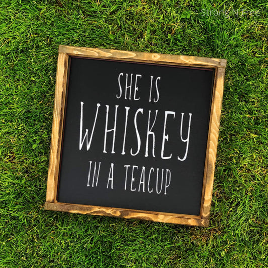 She is Whiskey in a teacup Rae Dunn Style Farmhouse Style | Rae Dunn Sign | Winter
