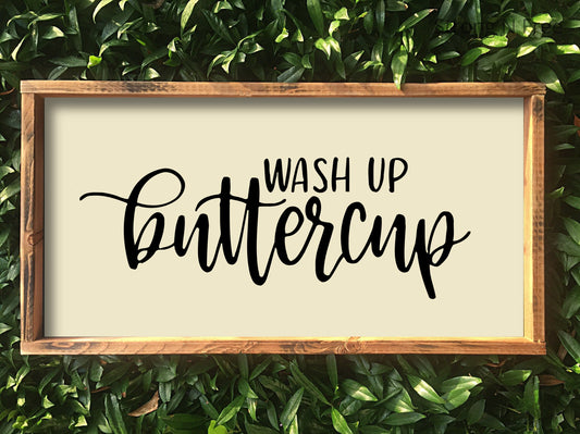 Wash Up Buttercup Sign | Wood Sign | Kids Bathroom | Bathroom Decor | Farmhouse Style | Farmhouse Home Decor | Bathroom Sign for Kid