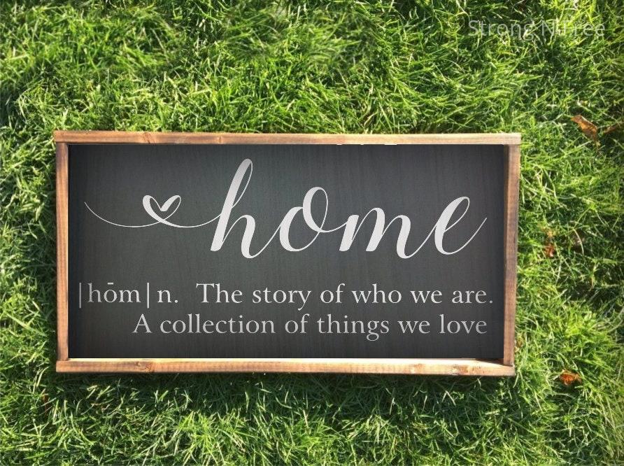 Home A Story Of Who We Are A Collection Of Things We Love Sign | Family Sign | Family Quote | Home Definition| Story Sign |Housewarming Gift