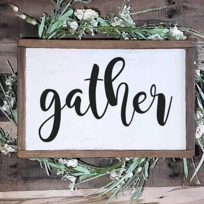 Gather Sign | Farmhouse Sign | Gather Wood Sign | Large Gather Sign | Distressed Framed Wood Sign | Fixer Upper Style | Thanksgiving Sign
