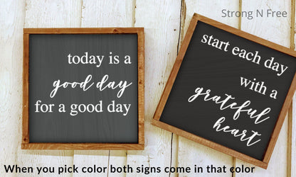Today is a Good Day for a Good Day Farmhouse Wood Sign | Living Room | Dining Room | Motivational | Inspiring / Christian Sign / Boho / sign