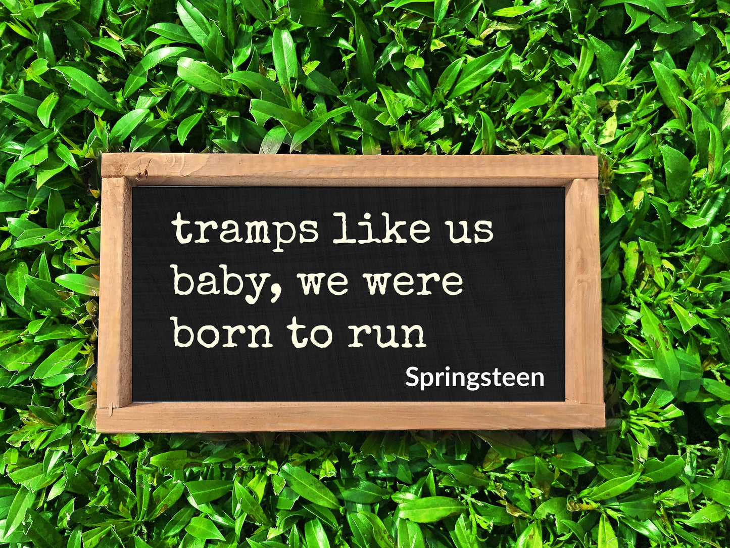 Bruce Springsteen Lyrics | Farmhouse Sign | Anniversary Gift for Her | Tramps Like Us Lyrics Sign | Personalized Wedding Sign