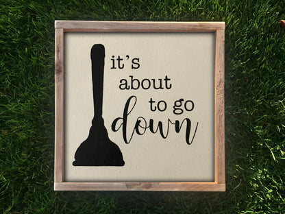 Bathroom humor signs | its about to go down sign | best seat in the house sign | if your doodies be cray | bathroom decor | restroom signs