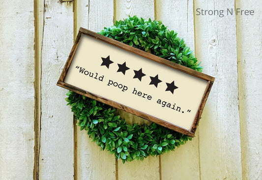 THE ORIGINAL Would Poop Here Again Sign | Bathroom Wall Decor | Farmhouse Bathroom | Bathroom Decor | Funny Bathroom Sign | Kids Bathroom