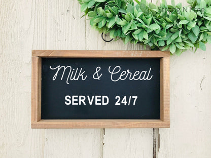 Milk and Cereal Served 24/7 Sign | Wood Sign | Farmhouse Home Decor | Farmhouse Sign | Kitchen Sign | Kitchen Wall Decor | Served All Day