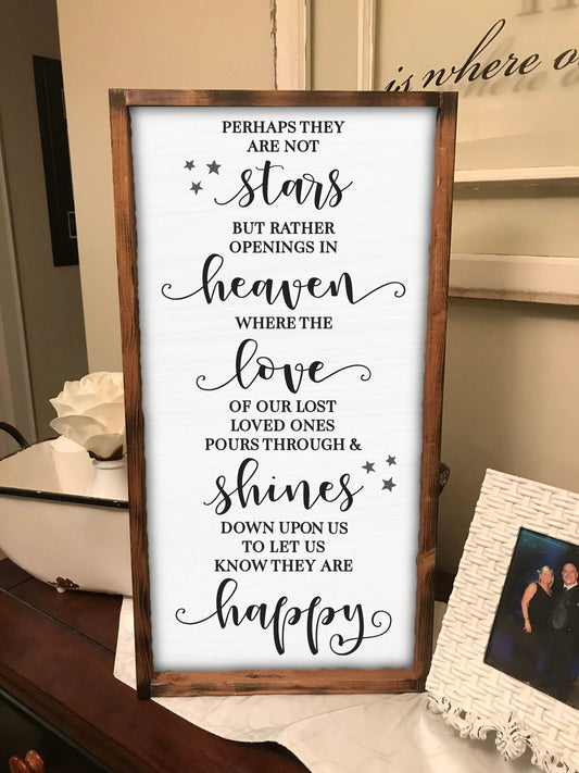 Sympathy Gift, Sympathy Sign, loss of loved one, Perhaps they are not stars but rather openings in heaven, memory sign