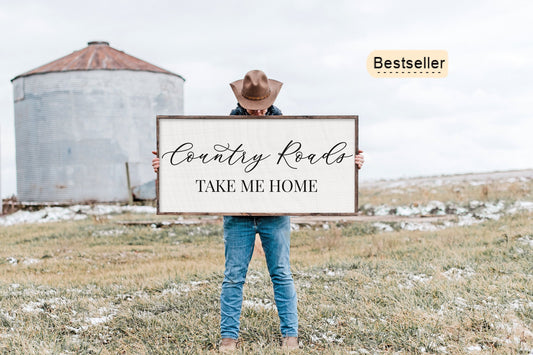 Country Roads Take Me Home | Rustic sign | Country Sign | Western Sign | Cowboy Cowgirl | Man Cave | Living Room Decor | Farmhouse Sign