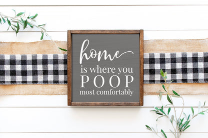 Home is were you poop | rustic bathroom | farmhouse sign | bathroom sign | | bathroom review sign | funny sign | funny bathroom sign |