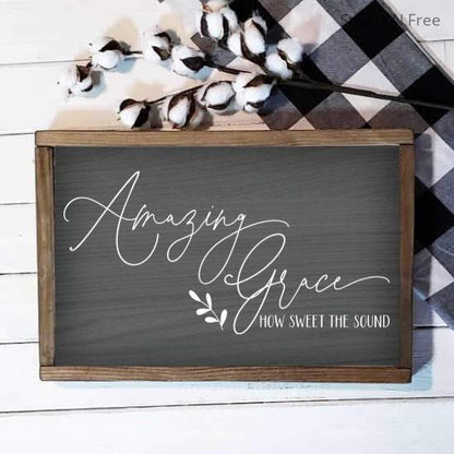 Amazing Grace How Sweet the Sound | Amazing Grace Farmhouse Sign | Rustic Wood Sign