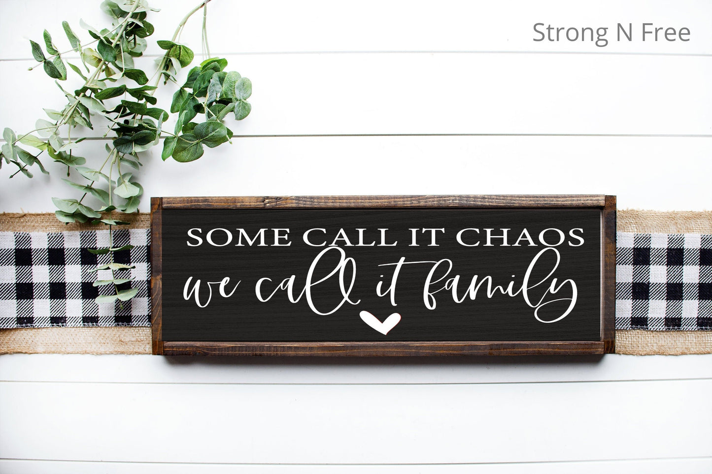 Some Call It Chaos We Call It Family Sign, Farmhouse Decor, Living Room Decor, Family Quote,Inspirational Quote,Welcome To Our Perfect Chaos