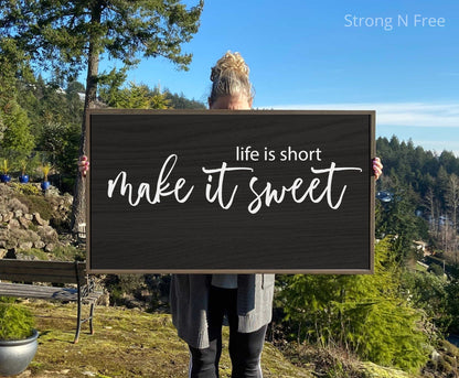 Life Is Short Make It Sweet Sign, Wood Sign, Farmhouse Sign  Country sign
