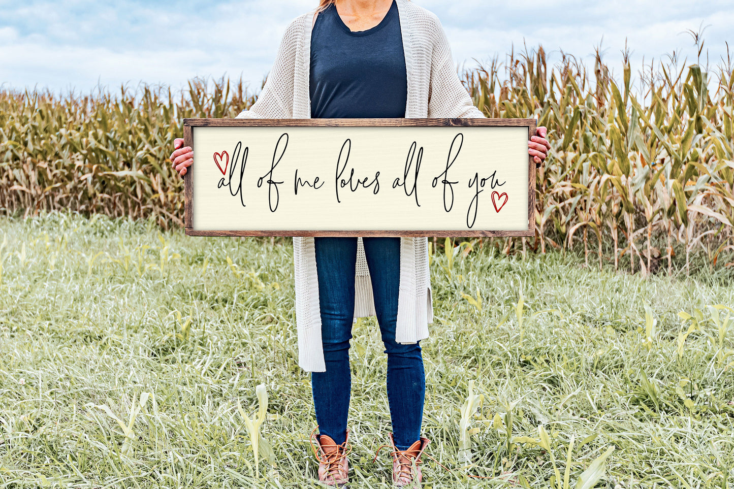 All Of Me Loves All Of You Sign - Farmhouse Home Sign - Wedding Sign - Rustic Wood Sign - Love Sign