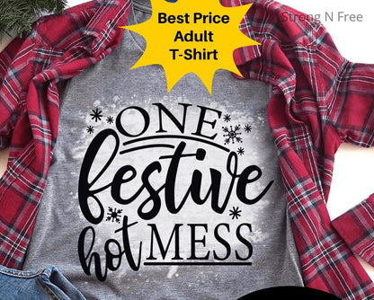 One Festive Hot Mess Long Sleeve Shirt, Christmas Time Shirt, Womens Christmas t-shirts, One Festive Shirt, Hot Mess Christmas Shirt .
