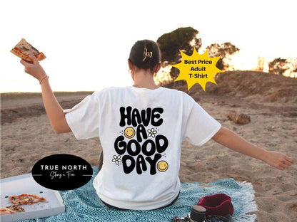 It's A Good Day To Have A Good Day Shirt • Motivational Tshirt • Inspirational Shirt • Gift For Her .