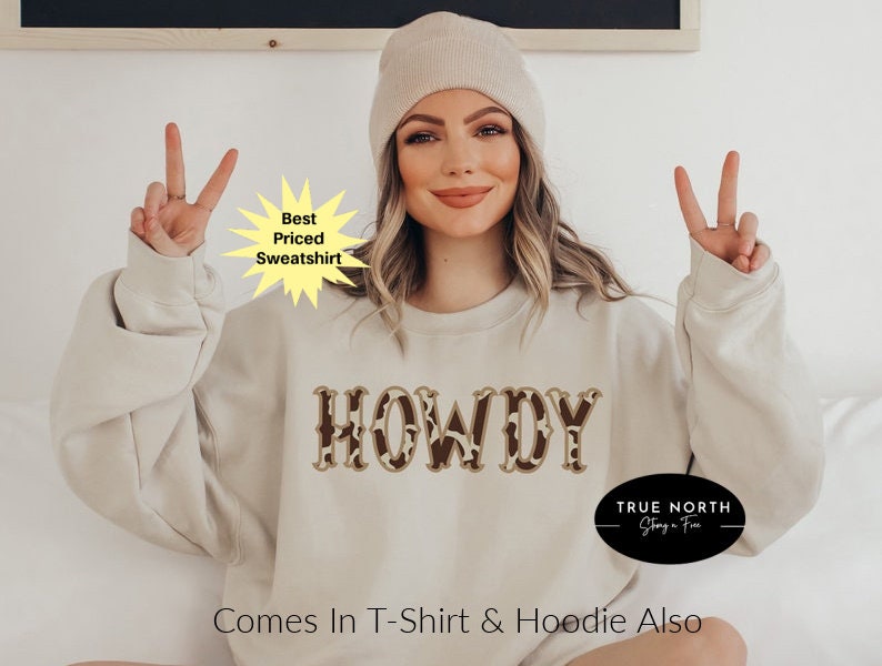 DTF Transfer Howdy , Yeehaw Hoodie, Nashville Girls Trip Gift, Rodeo Fashion, Cowgirl Style , West Coast Gifts, Texas Trip