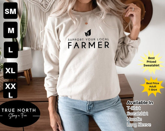Farm Shirt, Support Your Local Farmer Shirt, Support Your Local Farmer Shirt , Funny Farm Tee, Support Local Tee .