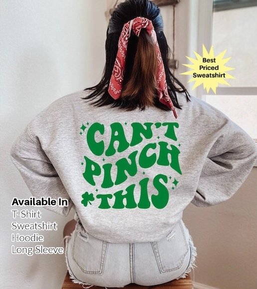 Can't Pinch This T-Shirt, St Patrick's Day T-Shirt, St. Paddy T-Shirt, Retro T-Shirt,Modern St Patricks Day svg,Irish svg, Shirt .