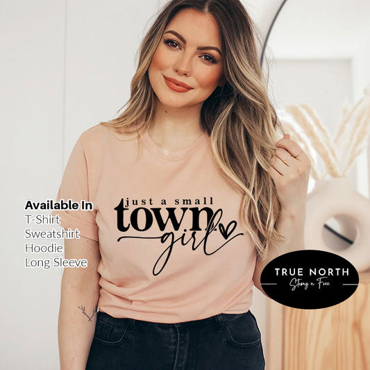 DTF Transfers Just a Small Town Girl,