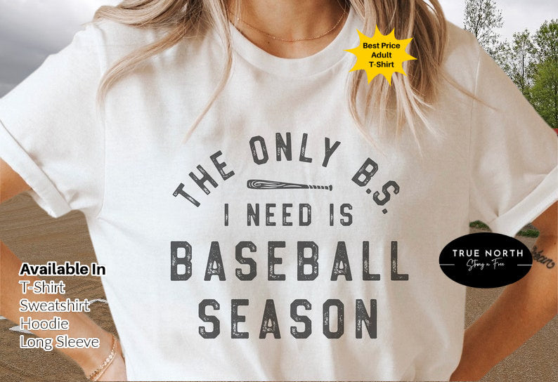 DTF Transfer  The Only Bs I Need is Baseball